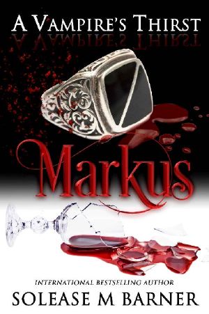 [A Vampire's Thirst 12] • Markus